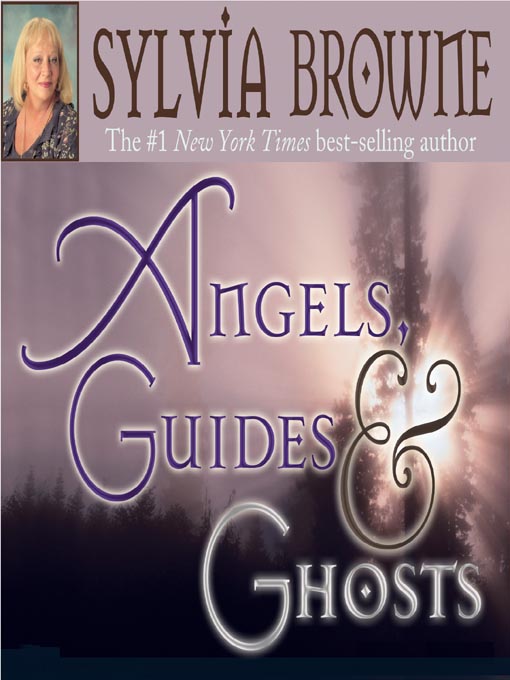 Title details for Angels, Guides & Ghosts by Sylvia Browne - Wait list